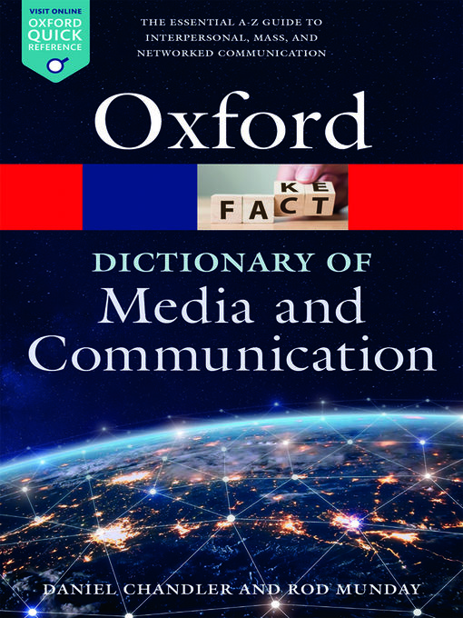 Title details for A Dictionary of Media and Communication by Daniel Chandler - Available